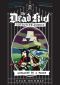 [The Dead Kid Detective Agency 03] • Loyalist to a Fault